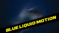 Blue Liquid Motion