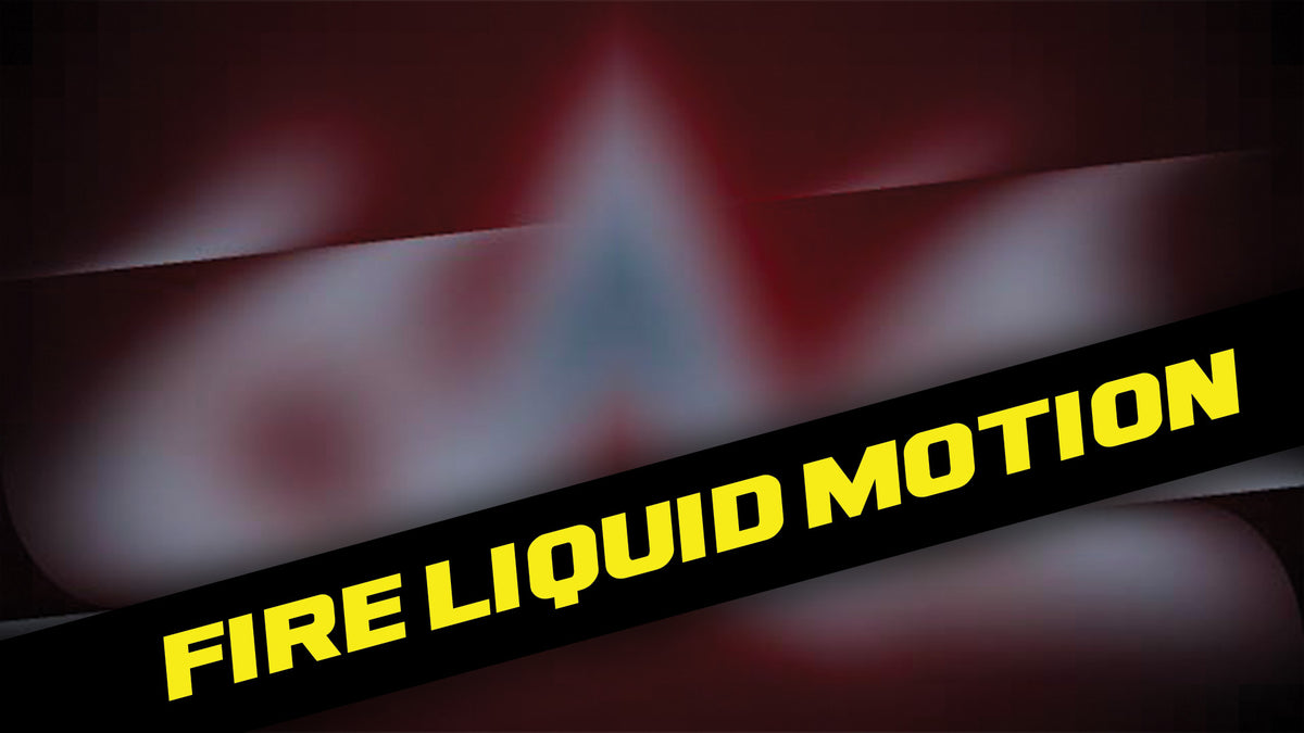 Fire Liquid Motion
